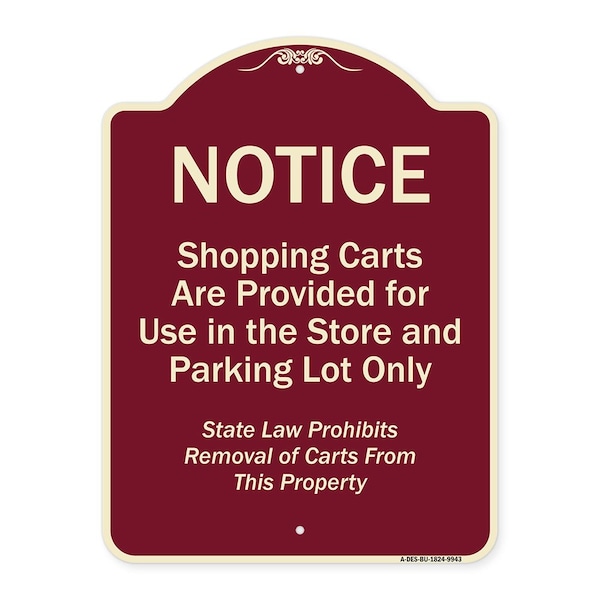 Designer Series-Notice-Shopping Carts Are Provided For Use In The Store And, BU-1824-9943